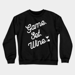 Tennis Funny Game Set Wine Crewneck Sweatshirt